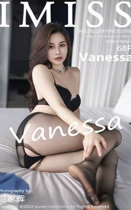爱蜜社IMISS 2022.09.19 VOL.700 Vanessa