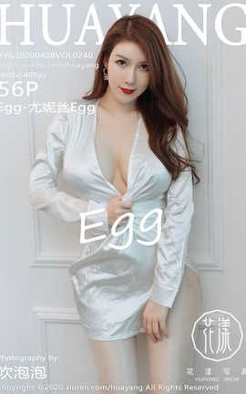 showHuaYang 2020.04.28  No.240 Egg-˿Egg